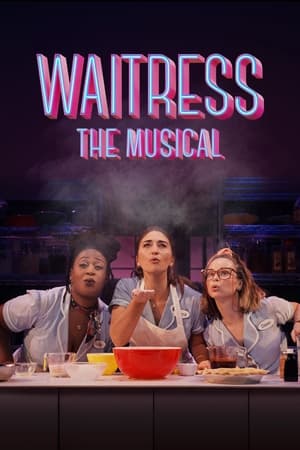 Nonton Film Waitress: The Musical (2023) Terbaru