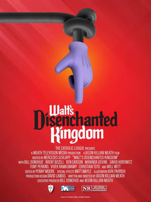 Nonton Film Walt’s Disenchanted Kingdom (2023) Terbaru