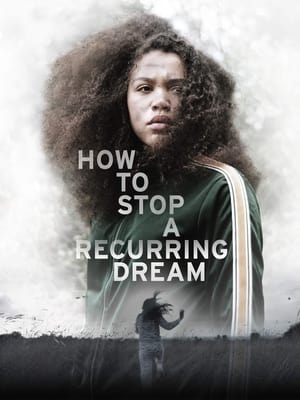 Nonton Film How to Stop a Recurring Dream (2021) Terbaru