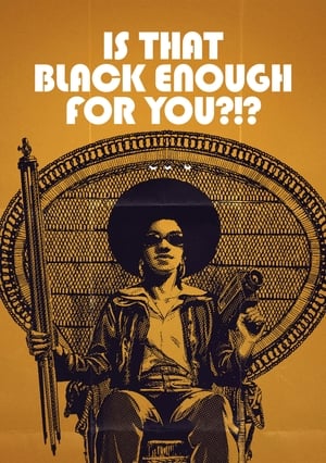 Nonton Film Is That Black Enough for You?!? (2022) Terbaru