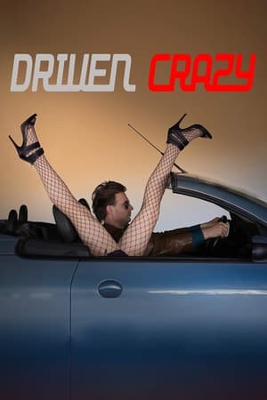 Nonton Film Driven Crazy (2020) Terbaru