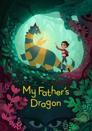 Nonton Film My Father’s Dragon (2022) Terbaru