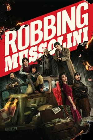 Nonton Film Robbing Mussolini (2022) Terbaru
