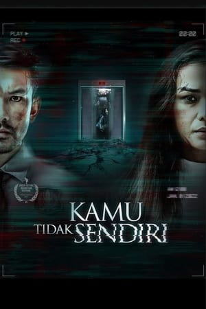 Nonton Film Kamu Tidak Sendiri (2022) Terbaru