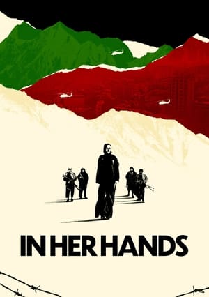 Nonton Film In Her Hands (2022) Terbaru