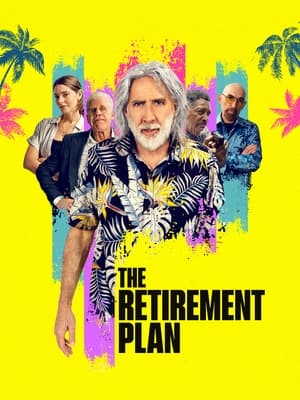 Nonton Film The Retirement Plan (2023) Terbaru