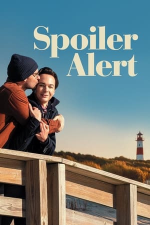 Nonton Film Spoiler Alert (2022) Terbaru