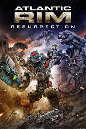 Nonton Film Atlantic Rim: Resurrection (2018) Terbaru