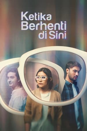 Nonton Film Ketika Berhenti Di Sini (2023) Terbaru
