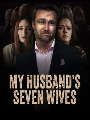 Nonton Film My Husband’s Seven Wives (2024) Terbaru