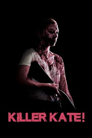 Nonton Film Killer Kate! (2018) Terbaru Nonton Film Killer Kate! (2018) Terbaru
