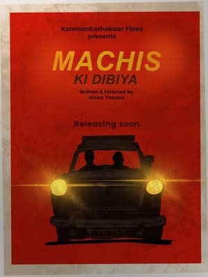 Nonton Film Machis ki Dibiya (2020) Terbaru