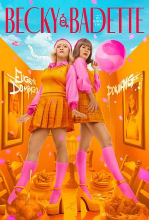 Nonton Film Becky and Badette (2023) Terbaru