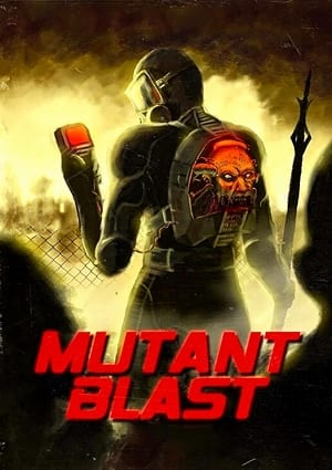 Nonton Film Mutant Blast (2019) Terbaru