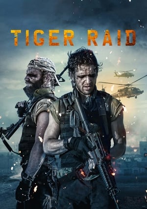 Nonton Film Tiger Raid (2016) Terbaru