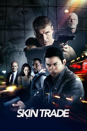 Nonton Film Skin Trade (2014) Terbaru Nonton Film Skin Trade (2014) Terbaru