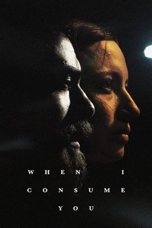 Nonton Film When I Consume You (2021) Terbaru