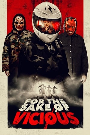Nonton Film For the Sake of Vicious (2020) Terbaru Nonton Film For the Sake of Vicious (2020) Terbaru