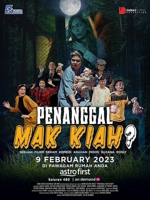 Nonton Film Penanggal Mak Kiah (2023) Terbaru