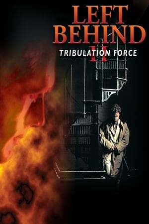 Nonton Film Left Behind II: Tribulation Force (2002) Terbaru
