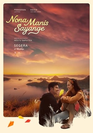 Nonton Film Nona Manis Sayange (2023) Terbaru