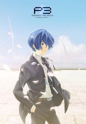 Nonton Film PERSONA3 THE MOVIE #4 Winter of Rebirth (2016) Terbaru