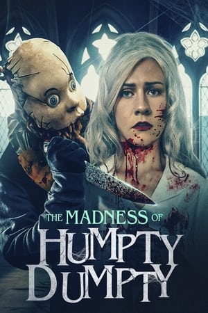 Nonton Film The Madness of Humpty Dumpty (2023) Terbaru