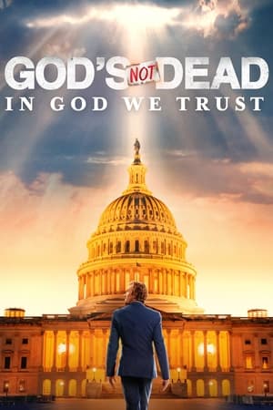 Nonton Film God’s Not Dead: In God We Trust (2024) Terbaru