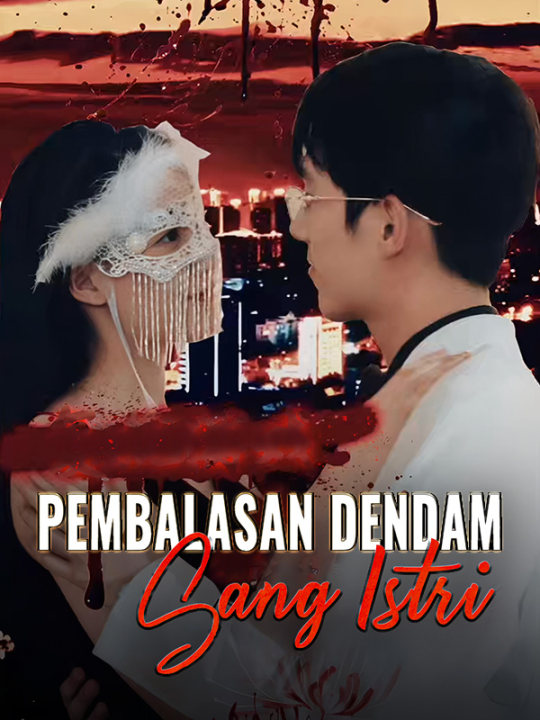 Nonton Film Pembalasan Dendam Sang Istri Terbaru