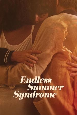 Nonton Film Endless Summer Syndrome (2023) Terbaru