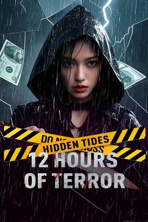 Nonton Film Hidden Tides: 12 Hours of Terror (2025) Terbaru