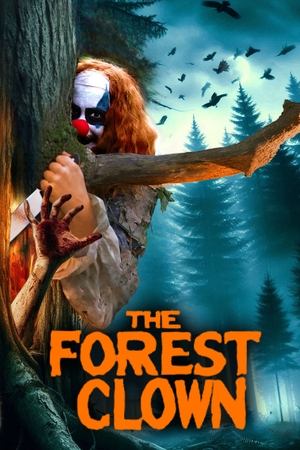 Nonton Film The Forest Clown (2025) Terbaru Nonton Film The Forest Clown (2025) Terbaru