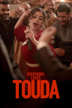 Nonton Film Everybody Loves Touda (2024) Terbaru
