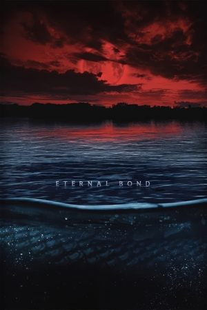 Nonton Film Eternal Bond (2025) Terbaru Nonton Film Eternal Bond (2025) Terbaru