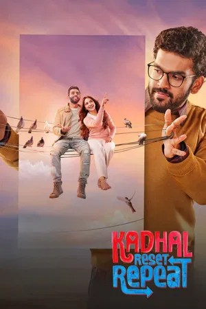 Nonton Film Kadhal Reset Repeat (2026) Terbaru