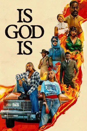Nonton Film Is God Is (2026) Terbaru
