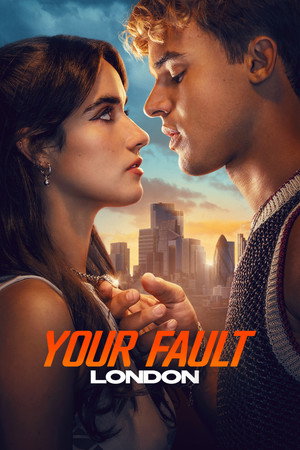 Nonton Film Your Fault : London (2026) Terbaru