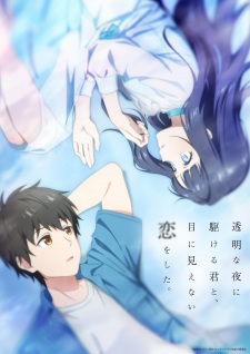 Nonton Film Toumei na Yoru ni Kakeru Kimi to, Me ni Mienai Koi wo Shita. Terbaru