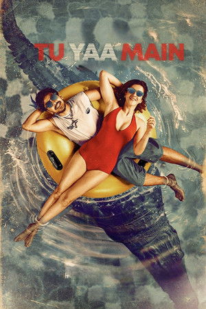 Nonton Film Tu Yaa Main (2026) Terbaru