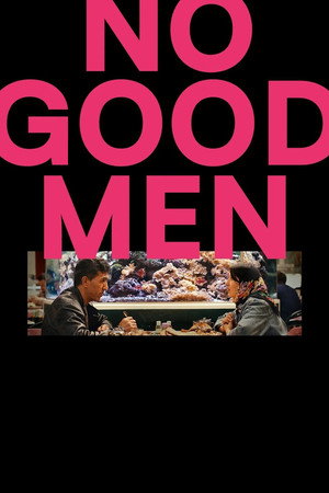 Nonton Film No Good Men (2026) Terbaru