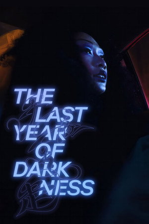 Nonton Film The Last Year of Darkness (2023) Terbaru Nonton Film The Last Year of Darkness (2023) Terbaru