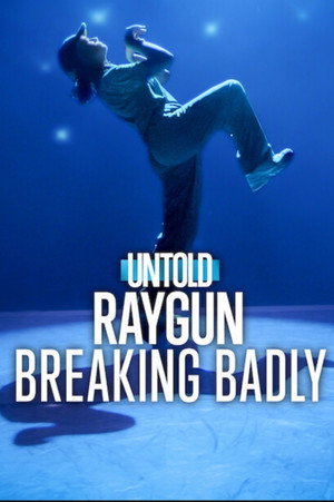 Nonton Film Raygun: Breaking Badly (2026) Terbaru